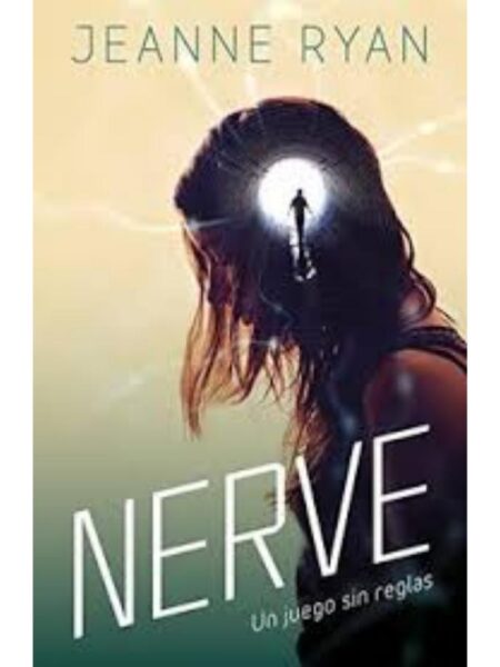 NERVE -UN JUEGO SIN REGLAS