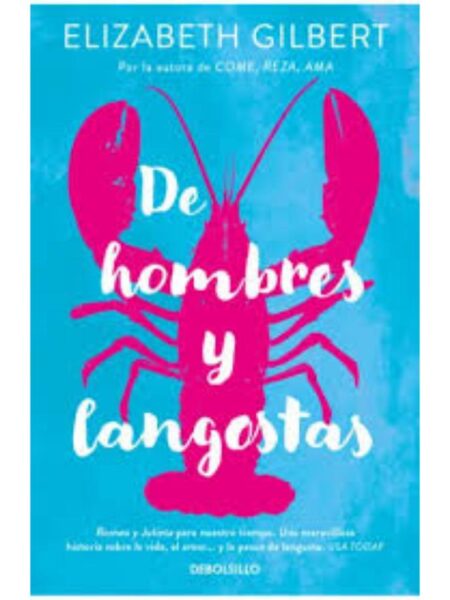 DE HOMBRES Y LANGOSTAS