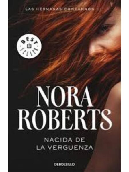 NACIDA DE LA VERGÜENZA, -LAS HERMANAS CONCANNON III -