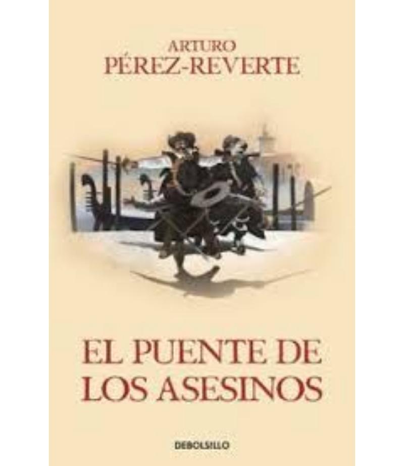 AVENTURAS DEL CAPITÁN ALATRISTE 7 EL PUENTE DE LOS ASESINOS