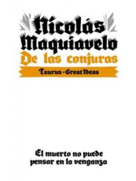 DE LAS CONJURAS-GREAT IDEAS