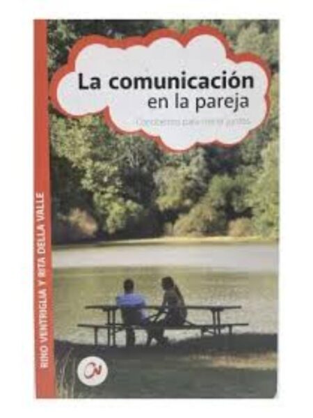 COMUNICACIÓN E LA PAREJA