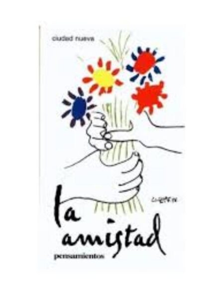 AMISTAD, LA -PENSAMIENTOS-