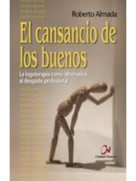 CANSANCIO DE LOS BUENOS, EL