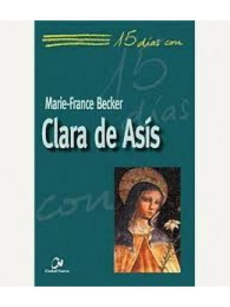 15 DÍAS CON CLARA DE ASÍS