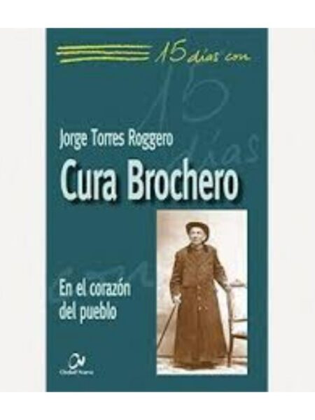 15 DÍAS CON EL CURA BROCHERO