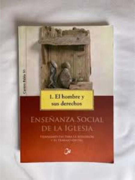 ENSEÑANZA SOCIAL DE LA IGLESIA