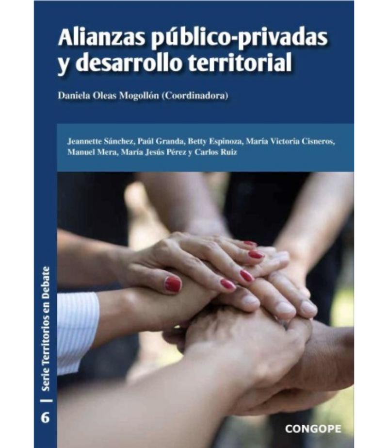 ALIANZAS PÚBLICO PRIVADAS Y DESARROLLO TERRITORIAL