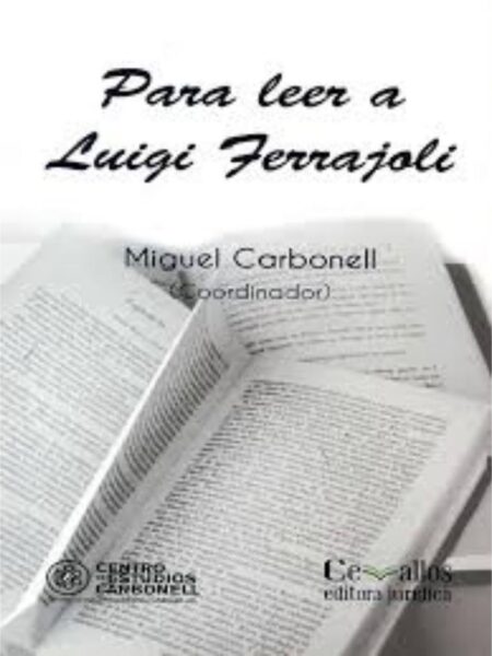 PARA LEER A LUIGI FERRAJOLI