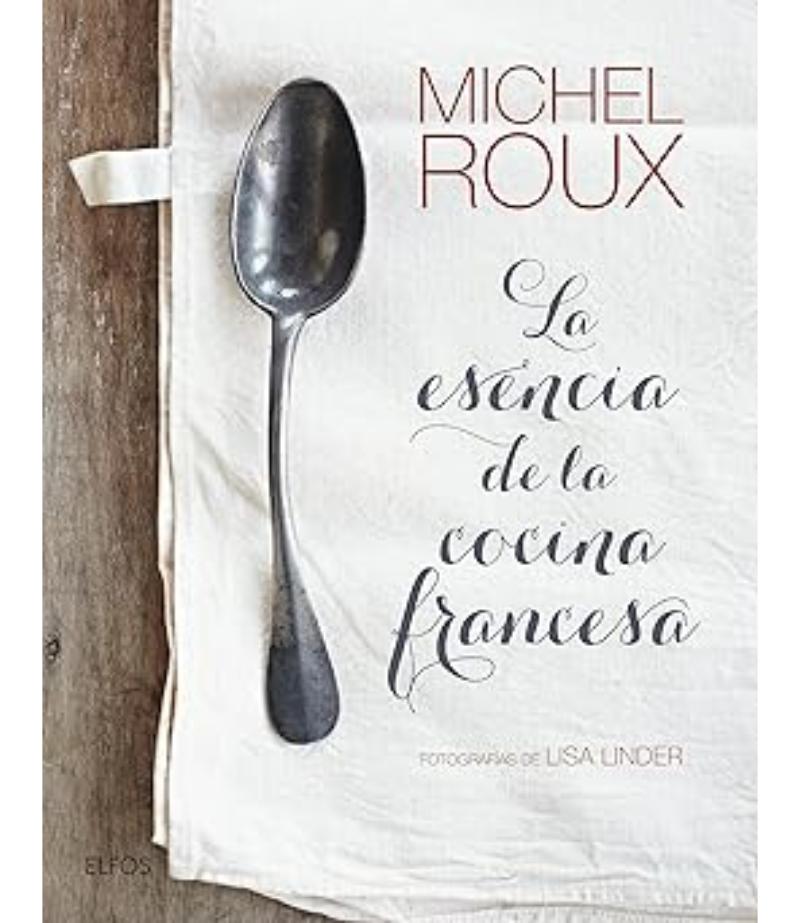 ESENCIA DE LA COCINA FRANCESA, LA -TD-