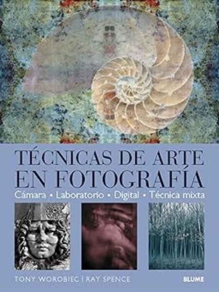 TÉCNICAS DE ARTE FOTOGRÁFICA