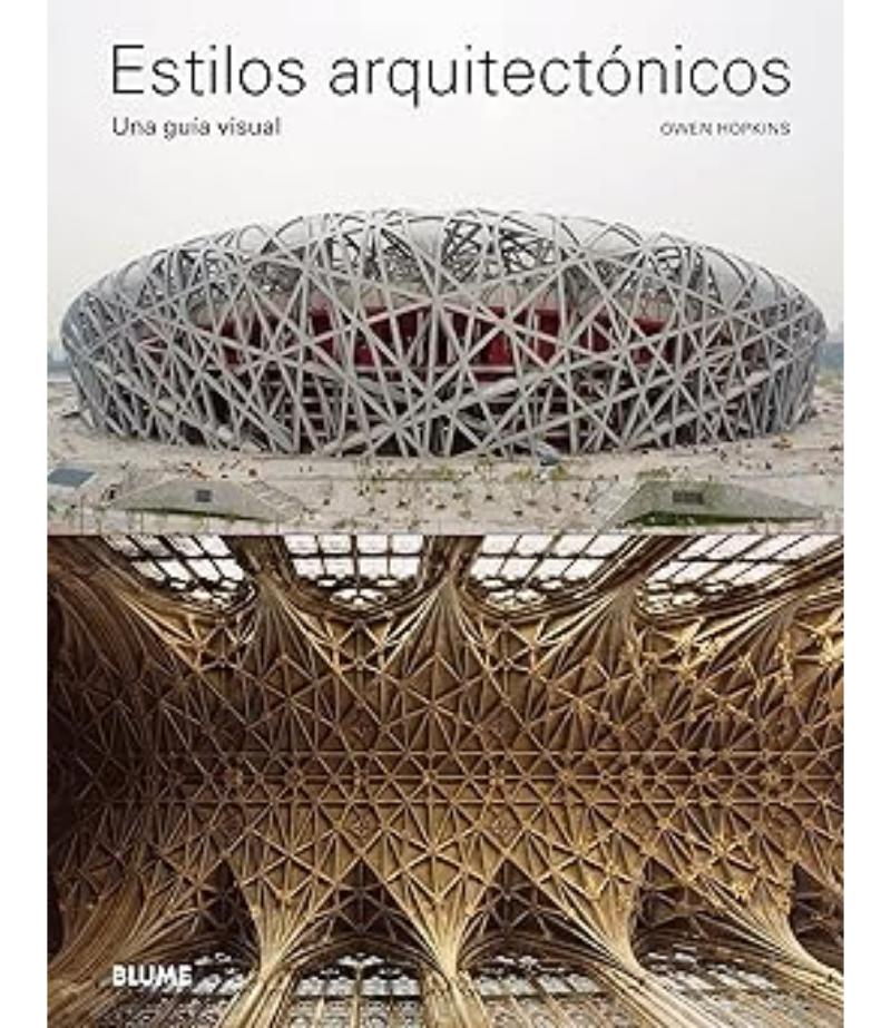 ESTILOS ARQUITECTÓNICOS UNA GUÍA VISUAL