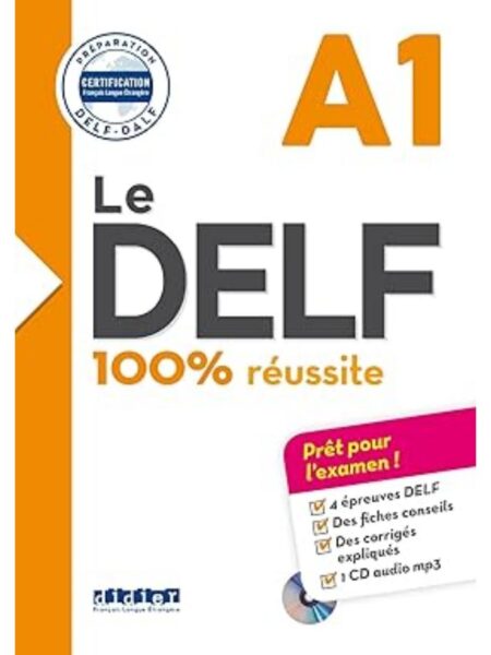 DELF A1 100% REUSSITE, LE + CD