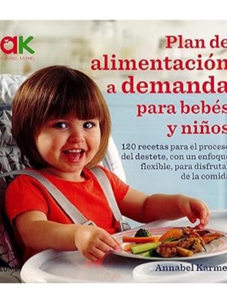 PLAN DE ALIMENTACIÓN A DEMANDA PARA BEBÉS Y NIÑOS