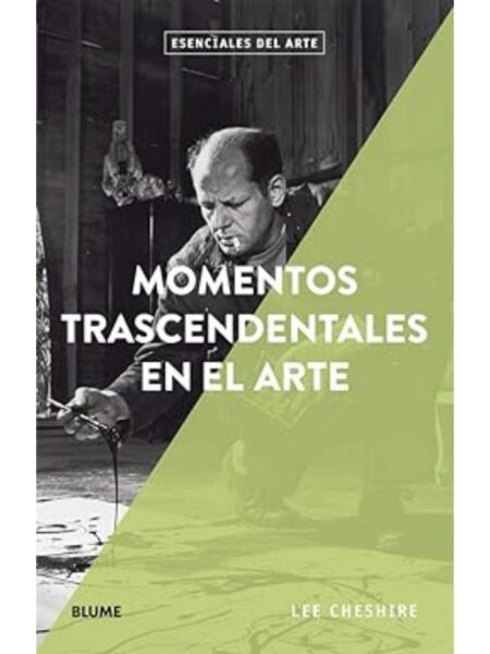 MOMENTOS TRASCEDENTALES EN EL ARTE