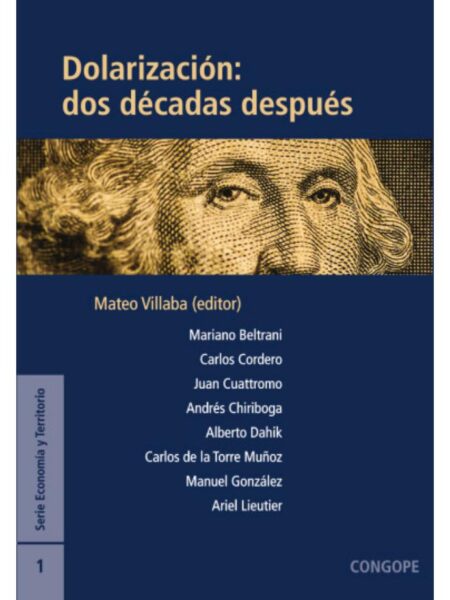 DOLARIZACIÓN: DOS DÉCADAS DESPUÉS