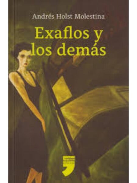 EXAFLOS Y LOS DEMAS