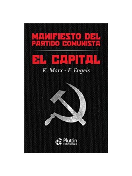 CAPITAL Y MANIFIESTO DEL PARTIDO COMUNISTA -TD-
