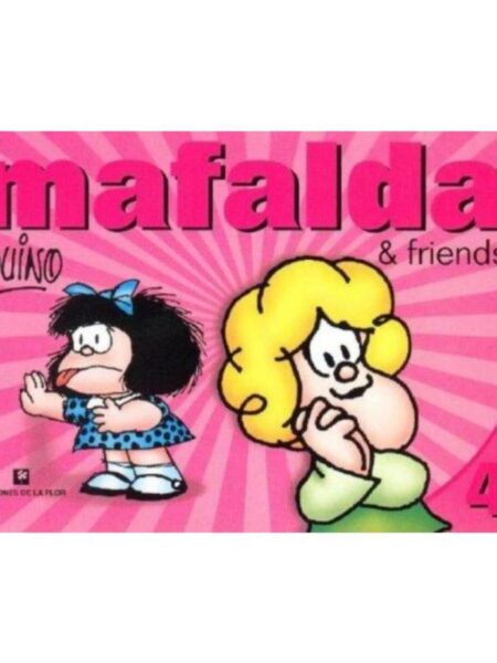 MAFALDA & FRIENDS 4