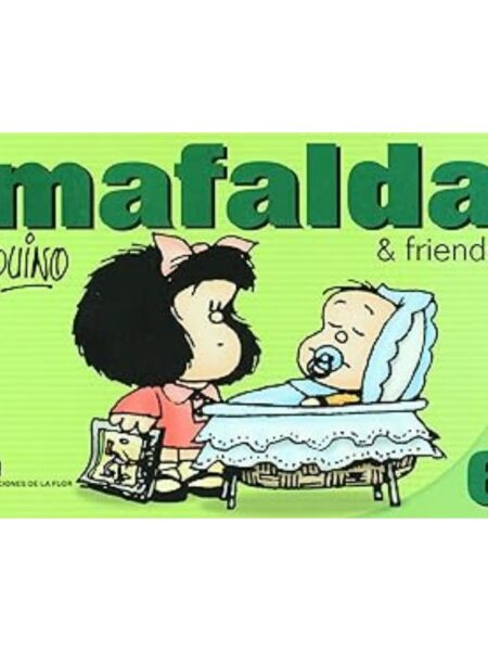 MAFALDA & FRIENDS 6