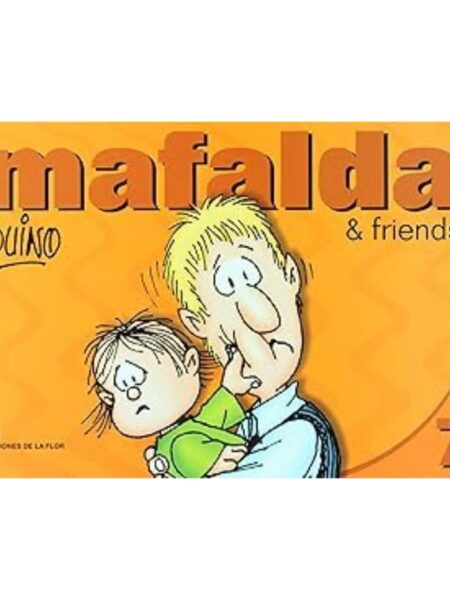 MAFALDA & FRIENDS 7