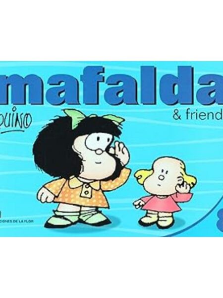 MAFALDA & FRIENDS 8