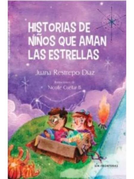 HISTORIAS DE NIÑOS QUE AMAN LAS ESTRELLAS