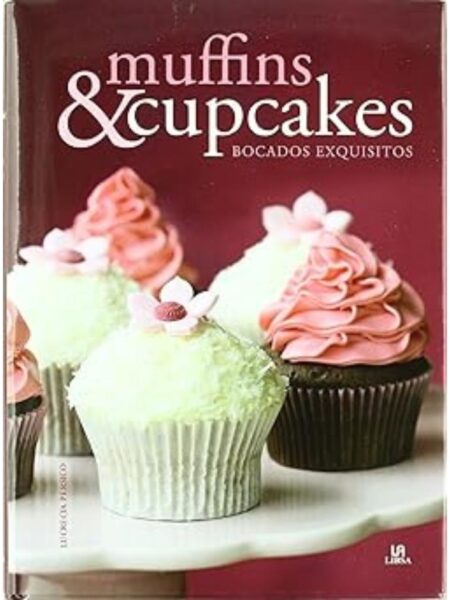 MUFFINS & CUPCAKES BOCADITOS EXQUISITOS