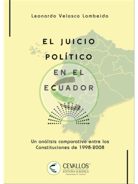JUICIO POLITICO EN EL ECUADOR, EL