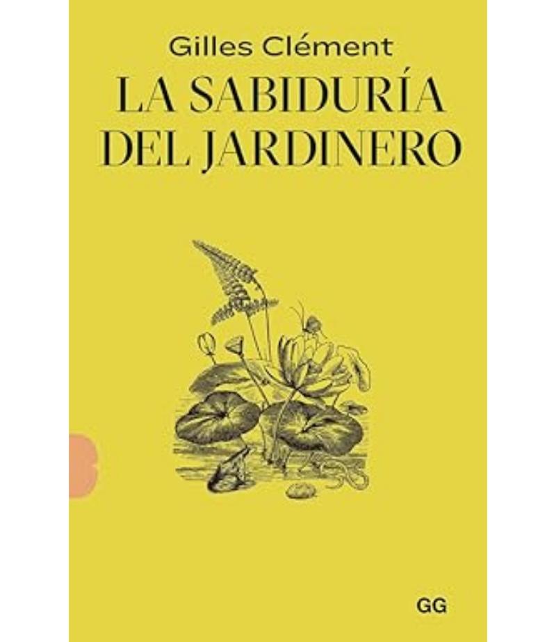 SABIDURÍA DEL JARDINERO, LA