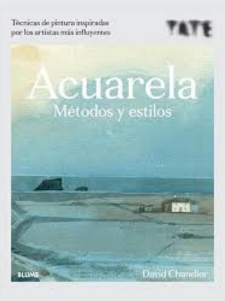 ACUARELA MÉTODOS Y ESTILOS