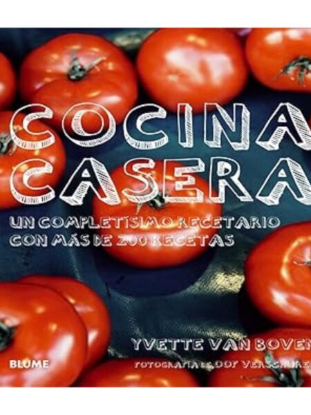 COCINA CASERA -TD- UN COMPLETÍSIMO RECETARIO CON MÁS DE 200 RECETAS