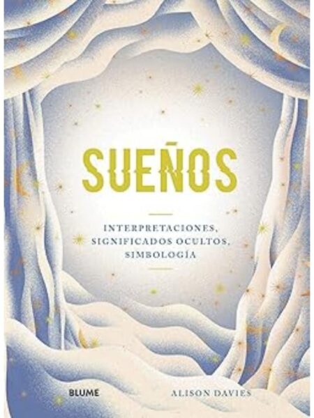 SUEÑOS -TD- INTERPRETACIONES SIGNIFICADOS OCULTOS SIMBOLOGÍA