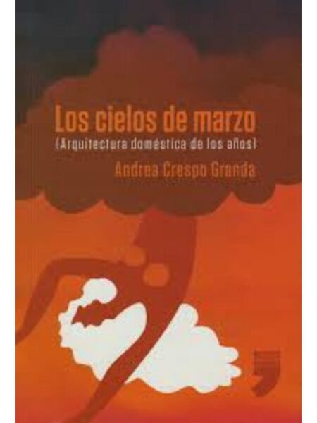 CIELOS DE MARZO, LOS