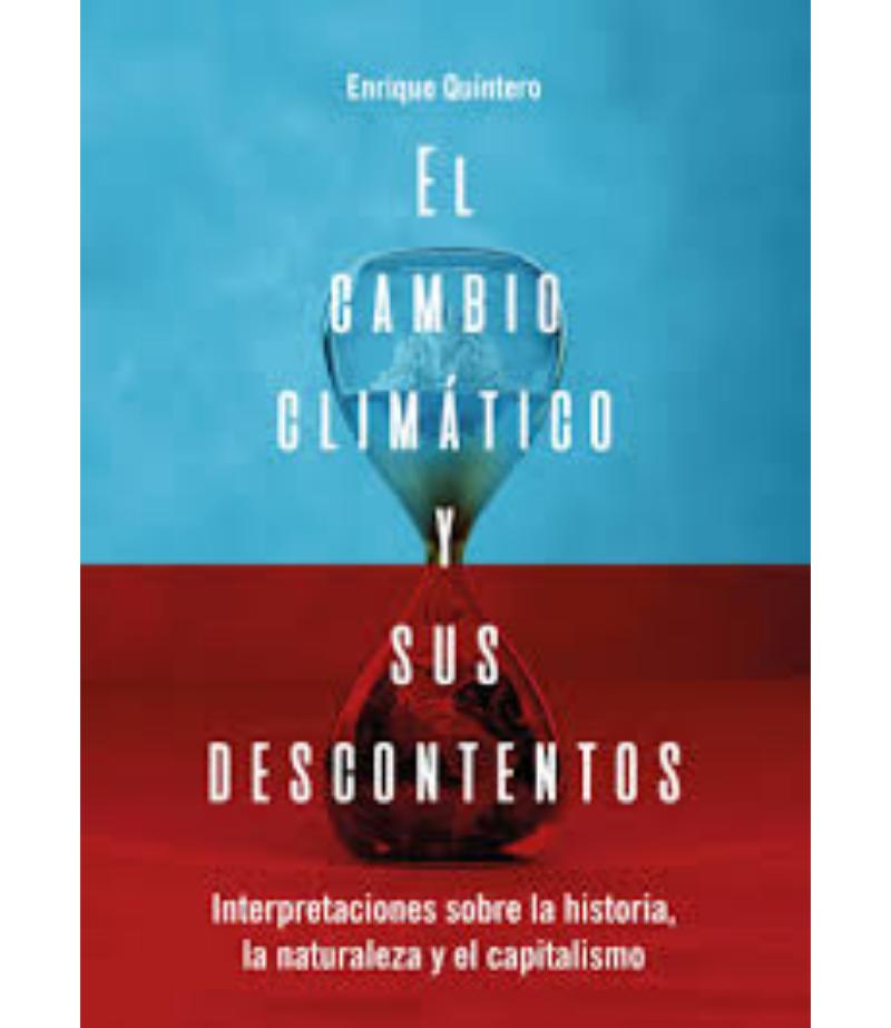 CAMBIO CLIMÁTICO Y SUS DESCONTENTOS