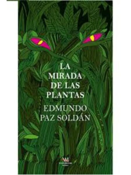 MIRADA DE LAS PLANTAS, LA