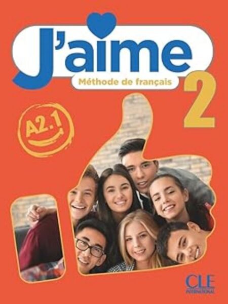 J'AIME 2 (A2.1) - LIVRE DE L'ELEVE