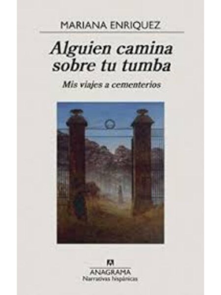 ALGUIEN CAMINA SOBRE TU TUMBA