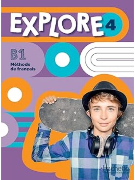 EXPLORE 4 LIVRE DE L'ELEVE