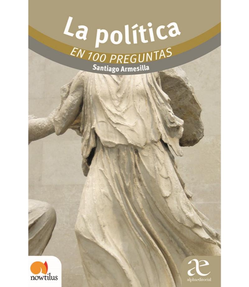POLÍTICA EN 100 PREGUNTAS, LA