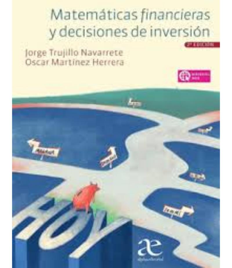 MATEMÁTICAS FINANCIERAS Y DECISIONES DE INVERSIÓN