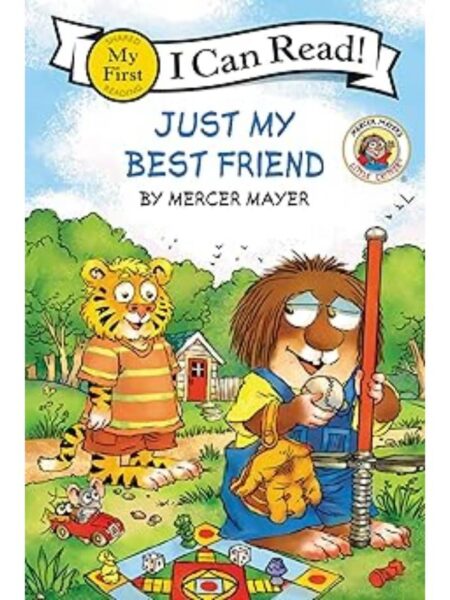 JUST MY BEST FRIEND -LITTLE CRITTER- -I CAN READ-