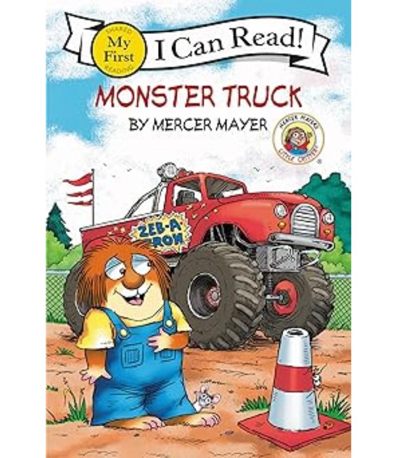MONSTER TRUCK -LITTLE, CRITTER- -I CAN READ-