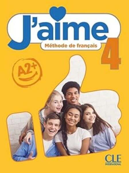 J'AIME 4 (A2) -LIVRE DE L'ELEVE-