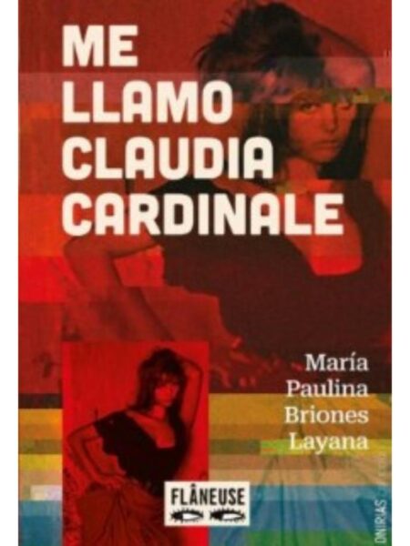 ME LLAMO CLAUDIA CARDINALE