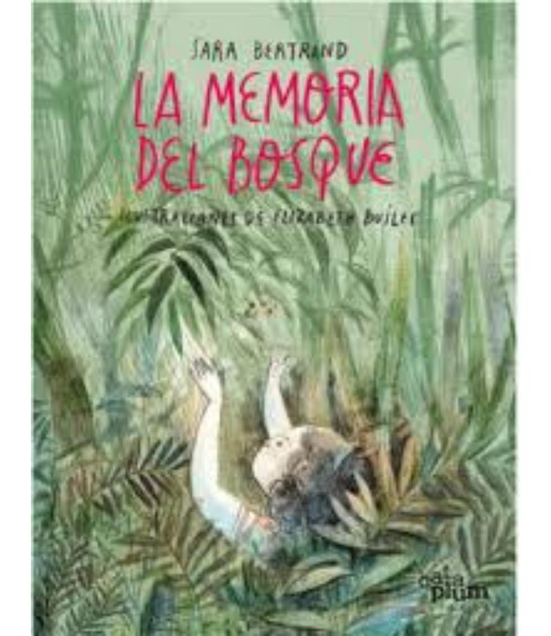 MEMORIA DEL BOSQUE, LA