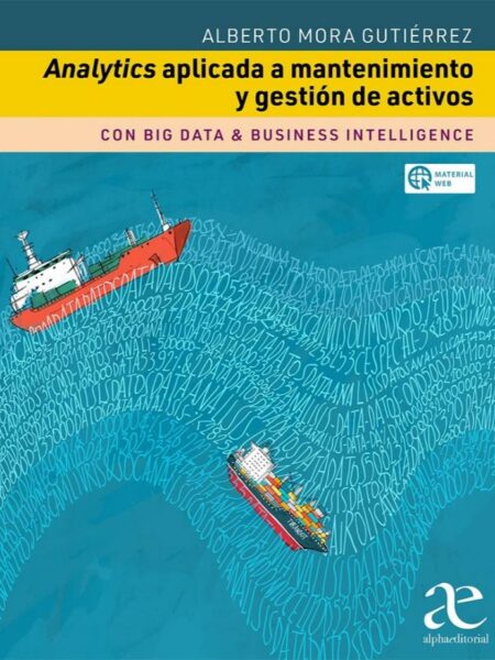 ANALYTICS APLICADA A MANTENIMIENTO Y GESTION DE ACTIVOS