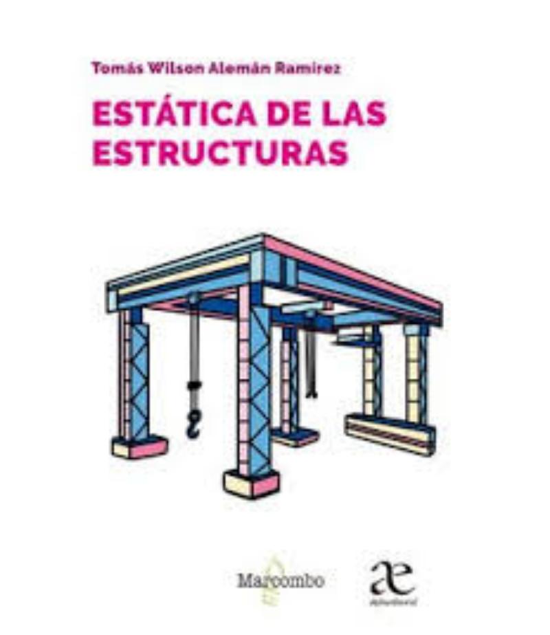 ESTÁTICA DE LAS ESTRUCTURAS