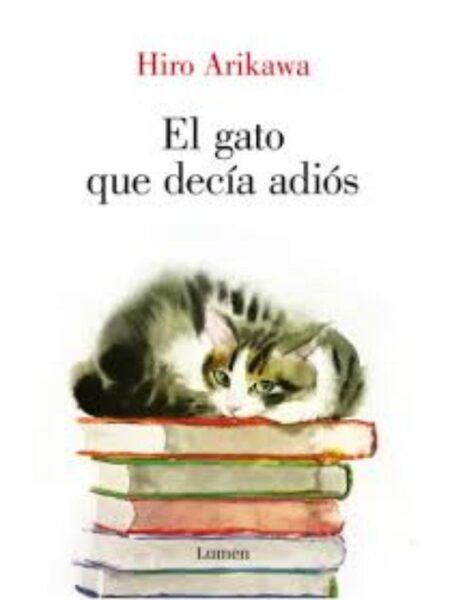 GATO QUE DECÍA ADIÓS, EL