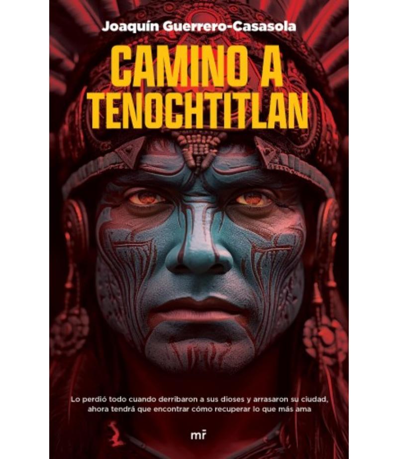 CAMINO A TENOCHTITLAN E-BOOK